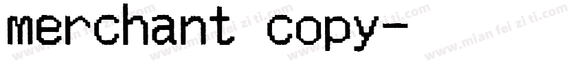 merchant copy字体转换